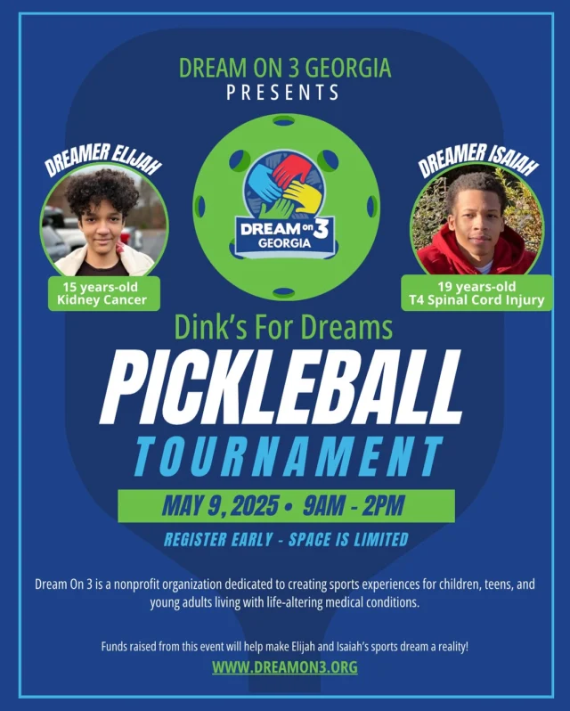 Dream On 3 Georgia is thrilled to share that our first Dink’s for Dreams Pickleball Tournament will take place on Friday, May 9 in Peachtree Corners, Georgia! This event will support DO3 Georgia and Dreamers Elijah and Isaiah.
 
Ready to register or want to learn more? Comment DINK below and we’ll send the link right to your DMs!